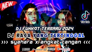 DJ FUNKOT TERBARU 2024 ‼️ DUGEM RASA YANG TERTINGGAL x ANGKAT TANGAN (HARD) TERBARU FULLBASS‼️