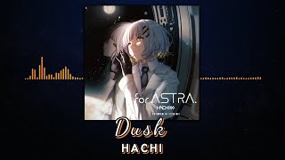 [한글자막] Dusk - HACHI