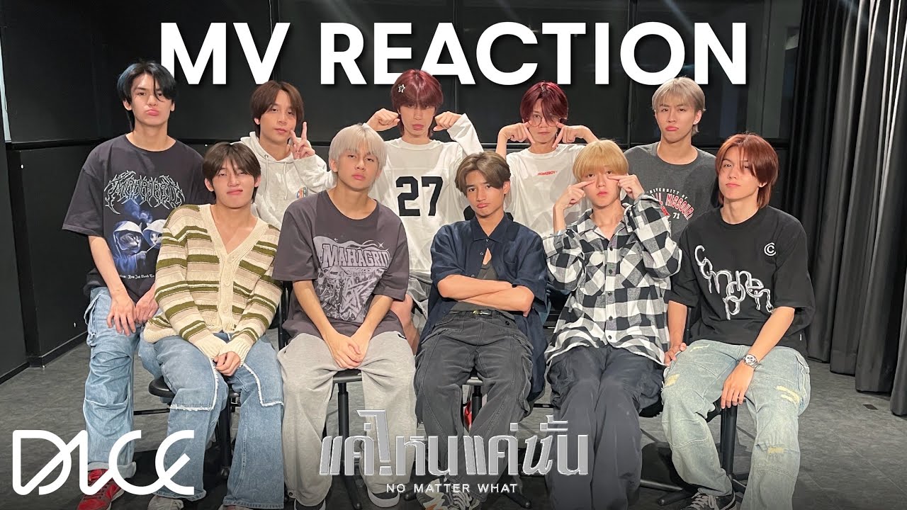 [DICE REACTION] BUS5 'แค่ไหนแค่นั้น (NO MATTER WHAT)' OFFICIAL MV [ENG SUB]