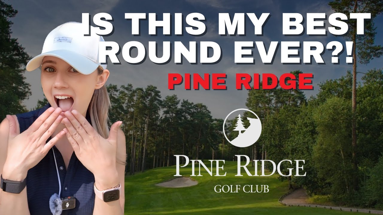 I Played OUT OF MY MIND at Pine Ridge! Best Round EVER?! ⛳