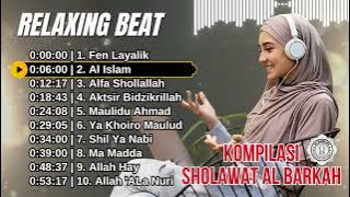 SHOLAWAT COMPILATION RELAXING BEAT ( Segmen)
