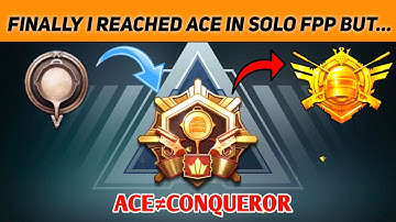 FINALLY I REACHED ACE IN SOLO FPP BUT , ACE IS NOT EQUAL TO CONQUEROR WHY ??? BGMI | anonYmous FPP