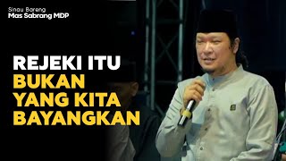 Mas Sabrang MDP: God's blessings are not always money