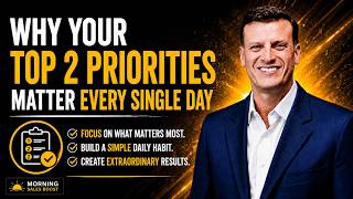 Why Your Top 2 Priorities Matter Every Single Day