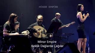 Keklik Dağlarda Çağılar - Minor Empire Resimi