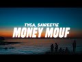 Tyga - Money Mouf (Lyrics) feat. Saweetie & YG