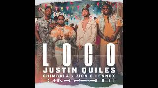 Justin Quiles, Chimbala, Zion & Lennox   Loco Dimar Reggae Boot