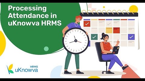 Processing Attendance in uKnowva HRMS #uknowvahrms #hrsolutions #tutorial