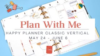 Plan With Me Classic Vertical Happy Planner May 31- June 6