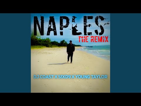 Naples (Remix)