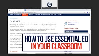 Essential Ed Website Walkthrough, How to Use it in Your Classroom
