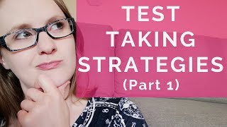 🔴 NURSING TEST TAKING STRATEGIES (PART 1)