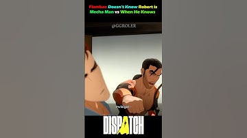 Flambae finds out 😭🤖 Dispatch