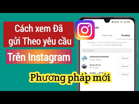 Video: Cách xem danh sách những người bạn đã yêu cầu theo dõi trên Instagram