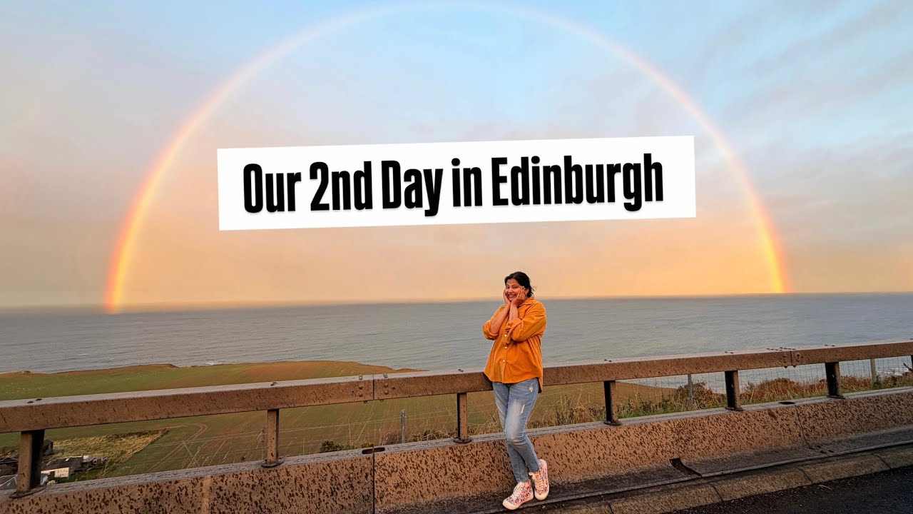 Our 2nd Day in Edinburgh 🏴󠁧󠁢󠁳󠁣󠁴󠁿