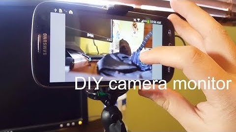 DIY DSLR camera monitor with your Android phone