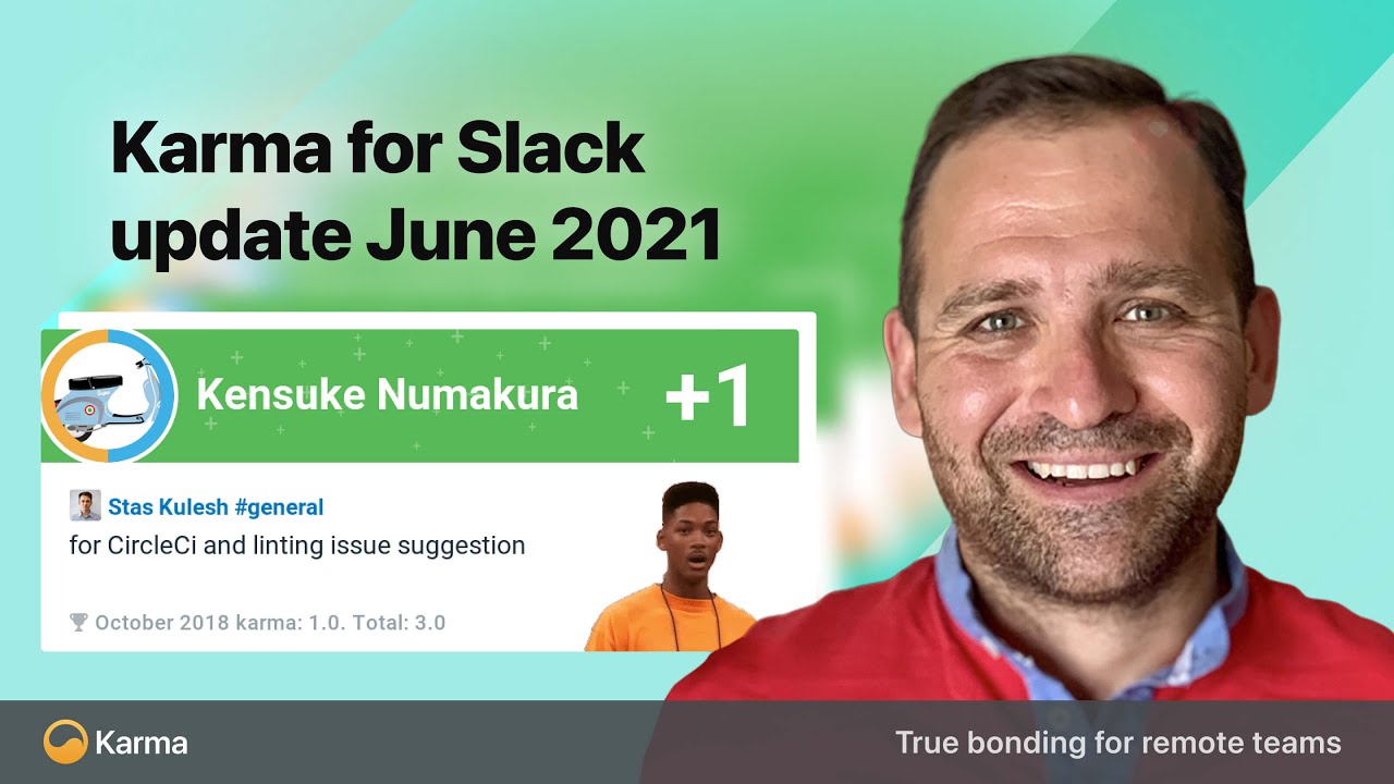 Karma for Slack product update #3 (June 2021)