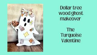 Dollar tree wood ghost makeover Actualización