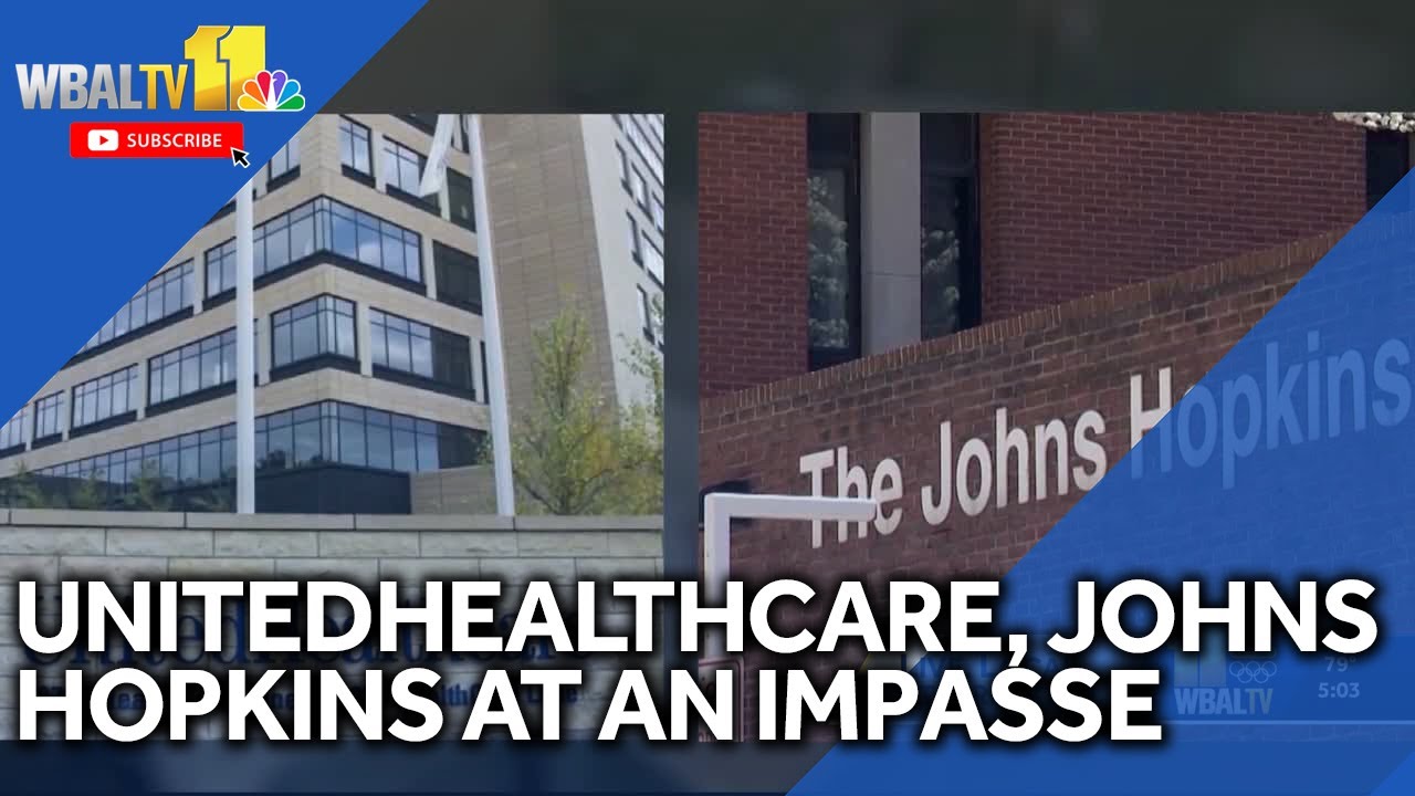 UnitedHealthcare, Johns Hopkins at contract impasse