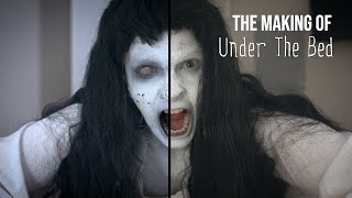 The Making Of Under The Bed (Short Horror Film)