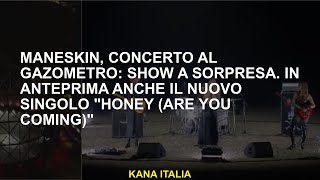 Maneskin, concerto al Gazometro Surprise Show. Il nuovo singolo Honey  è anche visualizzato in ante