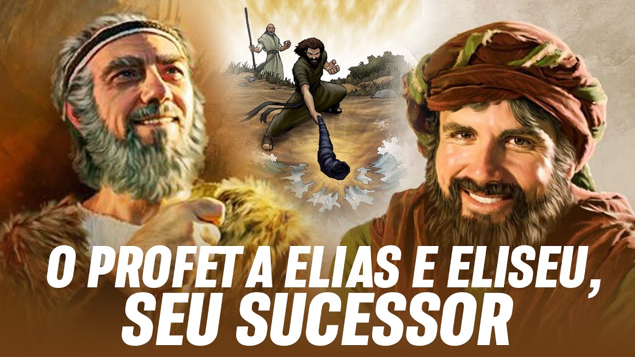 HISTÓRIA DE ELIAS E ELISEU | RESUMO DA LIÇÃO - YouTube