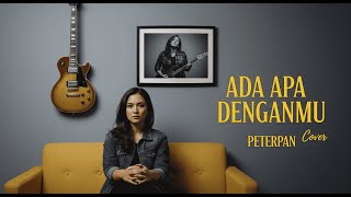 Ada Apa Denganmu  Peterpan  Cover Nusa Rock