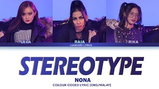 NONA - Stereotype (Cover) Lyrics [COLOR CODED Malay/Eng]