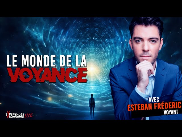 🔴Voyance et Mystères 🔮 Esteban Frédéric Dévoile les Coulisses !