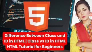 Difference Between Class and ID in HTML | Class vs ID in HTML | HTML Tutorial for Beginners