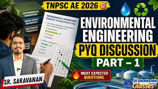 🚀 TNPSC AE 2026 | Environmental engineering | PYQ Discussion | Part -1 | Mr. SR. Saravanan