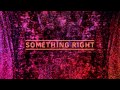 Kwabs - Something Right