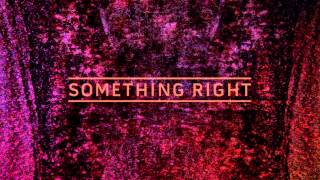 Video thumbnail of "Kwabs - Something Right"