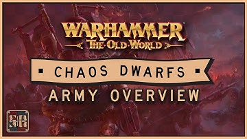 Old World Army Guide: Chaos Dwarfs Overview