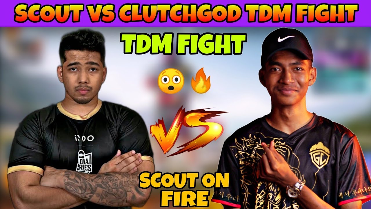 Scout vs Clutchgod Tdm Fight🔥 | Scout On Fire | 2 v 2 Tdm Fight - YouTube