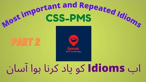 Solved Idioms 1974-76| CSS Most Repeated Idioms| CSS Idioms| Speak With Knowledge