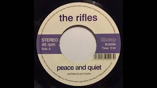 Peace And Quiet - The Rifles