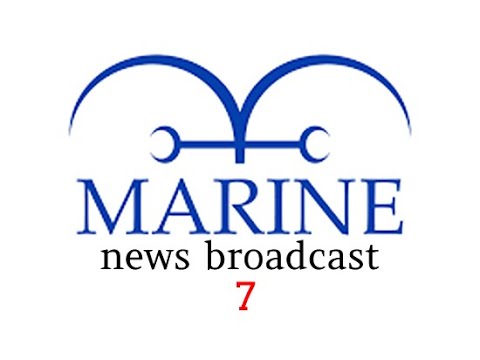 Marine News Broadcast #7 - YouTube