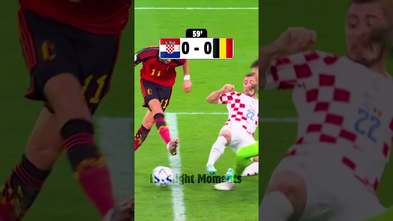 Best Moments: Croatia vs Belgium in World Cup 2022
