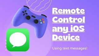 Remote Control Any iOS Device With Messages