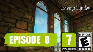 Leaving Lyndow - Episode 0