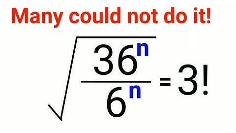 √(36^n / 6^n) = 3! Literally so Many could not do it!!#maths #mathematics #factorial