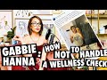 Gabbie Hanna: How Not to Handle a Wellness Check