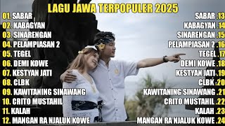 LAGU JAWA TERBARU 2025 | SABAR (DUH SAYANG NGAMPUNTENE SAESTU) SADEWOK FULL ALBUM TERBARU 2025