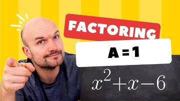 Factoring quadratics when a=1 (Let