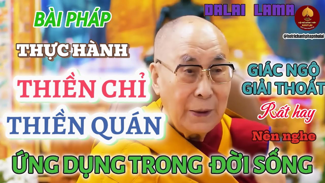 Giác Ngộ Không Xa:Thực Hành Thiền Chỉ Và Thiền Quán Ngay Trong Hiện Tại#phapthoai #dalailama #thiền