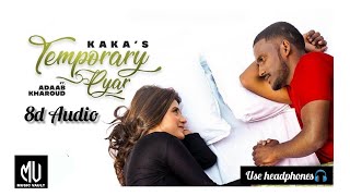 Download Lagu Kaka|Temporary Pyar(8D AUDIO)|Darling|Adaab Kharoud|Anjali Arora|New Punjabi 8d audio|MUSIC VAULT