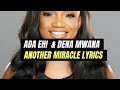 Ada Ehi ft Dena Mwana Another miracle lyrics