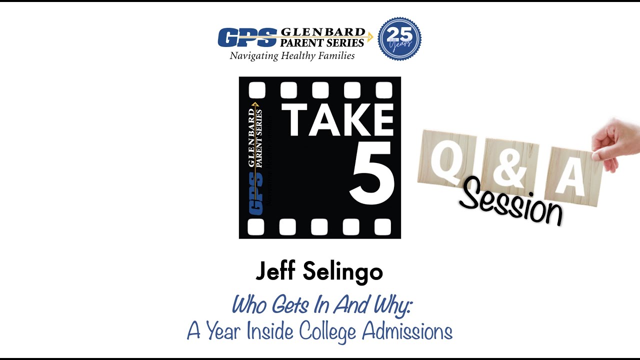 take-5-who-gets-in-and-why-q-a-session-with-jeff-selingo-10-6-21