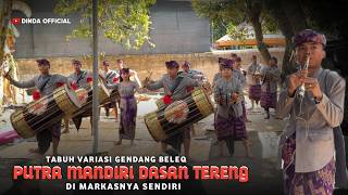 TABUH VARIASI GENDANG BELEQ PUTRA MANDIRI DASAN TERENG DI MARKASNYA SENDIRI